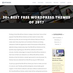 30+ Best Free WordPress Themes of 2017 - Optimizer WP