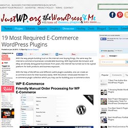 19 Most Required E-Commerce WordPress Plugins