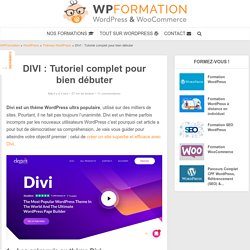 DIVI WordPress: Tutoriel Complet pour Bien Débuter !