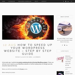How To Speed Up Your WordPress Website - Step By Step Guide