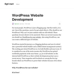 WordPress Website Development. For most people, WordPress is just a…