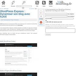 [WordPress Express] Dynamiser son blog avec AJAX