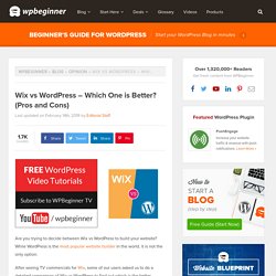 Wix vs WordPress - Which One is Better? (Pros and Cons)