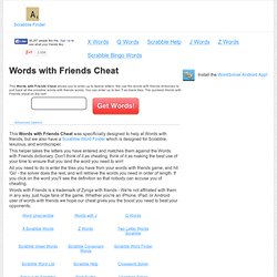 Words with Friends Cheat - Words with Friends Helper
