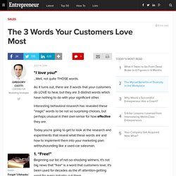 The 3 Words Your Customers Love Most