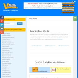 Root WordsVocabulary Games and Resources