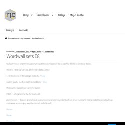 Wordwall sets E8 – TIE – Teaching is easy