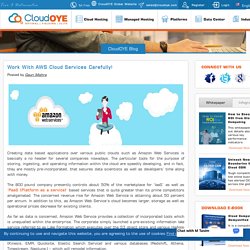 Work With AWS Cloud Services Carefully!