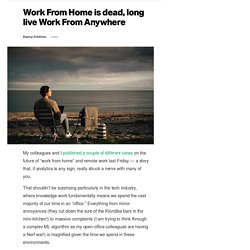 Work From Home is dead, long live Work From Anywhere