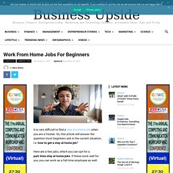 Work From Home Jobs For Beginners