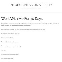 Work With Me For 30 Days