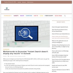 Workarounds to Encounter “Instant Search doesn’t display any results” in Outlook - Tech Resider