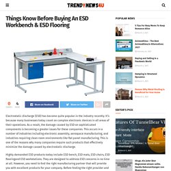 Things Know Before Buying An ESD Workbench & ESD Flooring