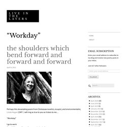 “Workday” – live in the layers