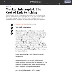 Worker, Interrupted: The Cost of Task Switching