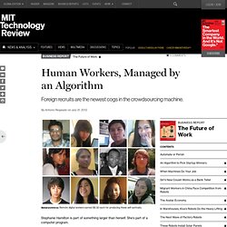 Human Workers, Managed by an Algorithm