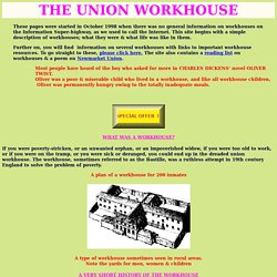The union workhouse, a history & resource