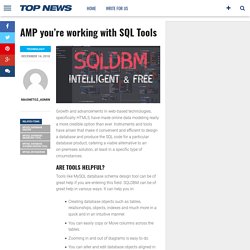 AMP you’re Working with SQL Tools