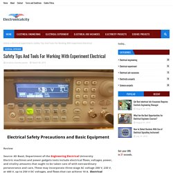 Safety Tips And Tools For Working With Experiment Electrical