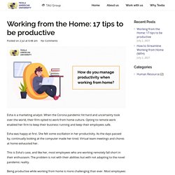 Working from the Home: 17 tips to be productive