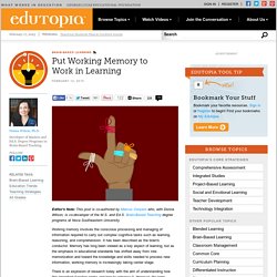 Put Working Memory to Work in Learning