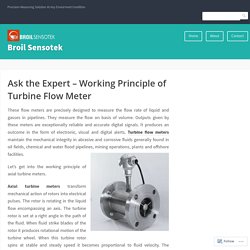 Ask the Expert – Working Principle of Turbine Flow Meter – Broil Sensotek