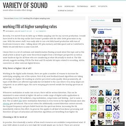 working ITB at higher sampling rates – Variety Of Sound