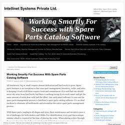 Working Smartly For Success With Spare Parts Catalog Software
