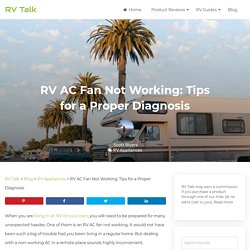 RV AC Fan Not Working: Tips For A Proper Diagnosis