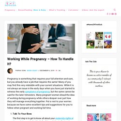 Working while Pregnancy - How To Handle It? - The First Kick