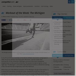 Workout of the Week: The Michigan