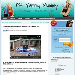 Fit Yummy Mummy Blog – Post Pregnancy Weight Loss – Flat Tummy Workout
