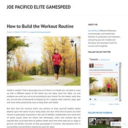 How to Build the Workout Routine