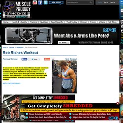 Rob Riches Workout Training Routine Meal Plan Diet- Ripped Six Pack Body Muscles Abs