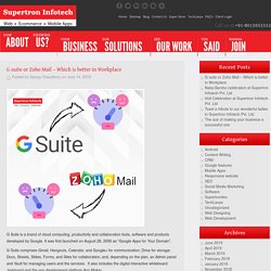 G suite or Zoho Mail – Which is better in Workplace
