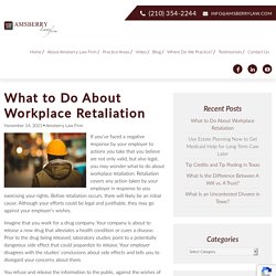 What To Do About Workplace Retaliation
