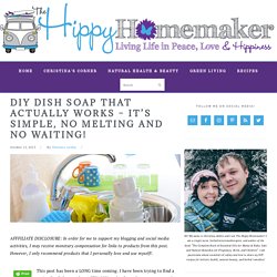 DIY Dish Soap that works - Simple, no melting and no waiting