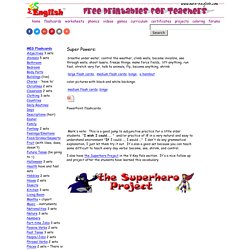 Superhero worksheets, flashcards, projects and super power activities to print