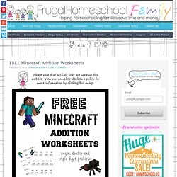 FREE Minecraft Addition Worksheets - Frugal Homeschool Family