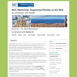 W3C Workshop: Augmented Reality on the Web, 15 - 16 June, Barcelona