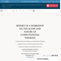 Report of a Workshop on the Scope and Nature of Computational Thinking