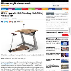 Office Upgrade: Half-Standing, Half-Sitting Workstation