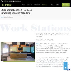 Get Office Workstation On Rent In Vadodara