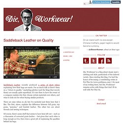 Die, Workwear! - Saddleback Leather on Quality