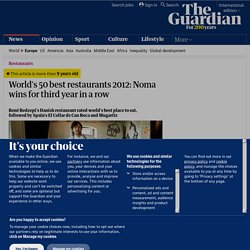 World's 50 best restaurants 2012: Noma wins for third year in a row