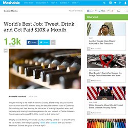 World&#039;s Best Job: Tweet, Drink and Get Paid $10K a Month