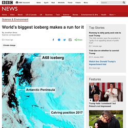 World's biggest iceberg makes a run for it
