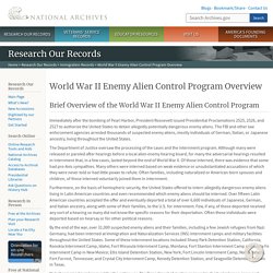 World War II Enemy Alien Control Program Overview