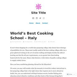 World’s Best Cooking School – Italy – Site Title