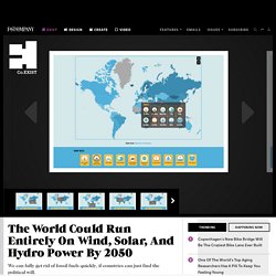 The World Could Run Entirely On Wind, Solar, And Hydro Power By 2050